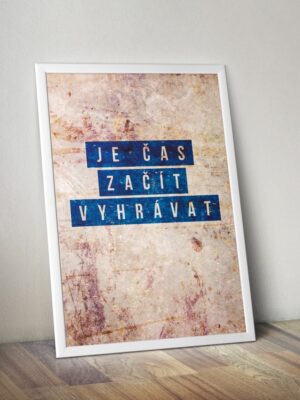 plakat_je_cas_zacit_vyhravat_mockup_2
