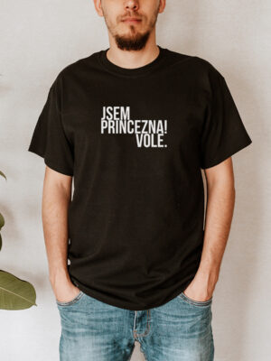 Tričko ©Jsem princezna! Vole. PÁNSKÉ/UNISEX